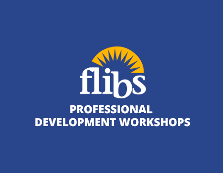 FLIBS - Professional Development Workshops